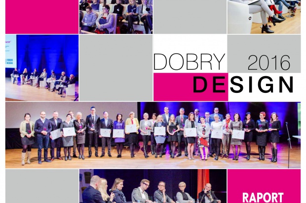 Dobry Design 2016: zobaczcie Raport Specjalny