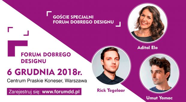 Forum Dobrego Designu 2018 - poznaj Gości Specjalnych wydarzenia