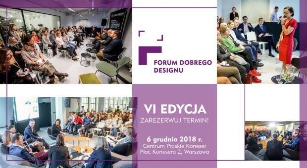 Forum Dobrego Designu 2018 - to już 6 grudnia. Sprawdź, co w programie!