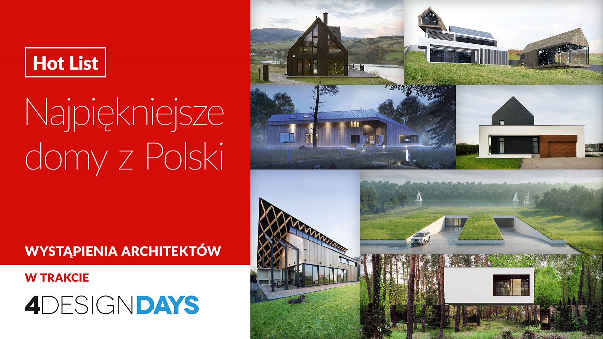Hot List! Najpiękniejsze domy z Polski na 4 Design Days 2019