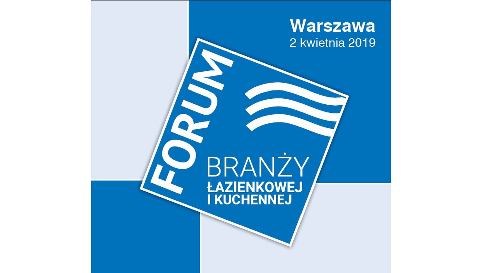 Raport Specjalny Forum Branży Łazienkowej i Kuchennej 2019