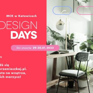 Urządź się z Dobrzemieszkaj.pl. Recepta na wnętrza, o jakich marzysz! Tylko na 4 Design Days 2022!