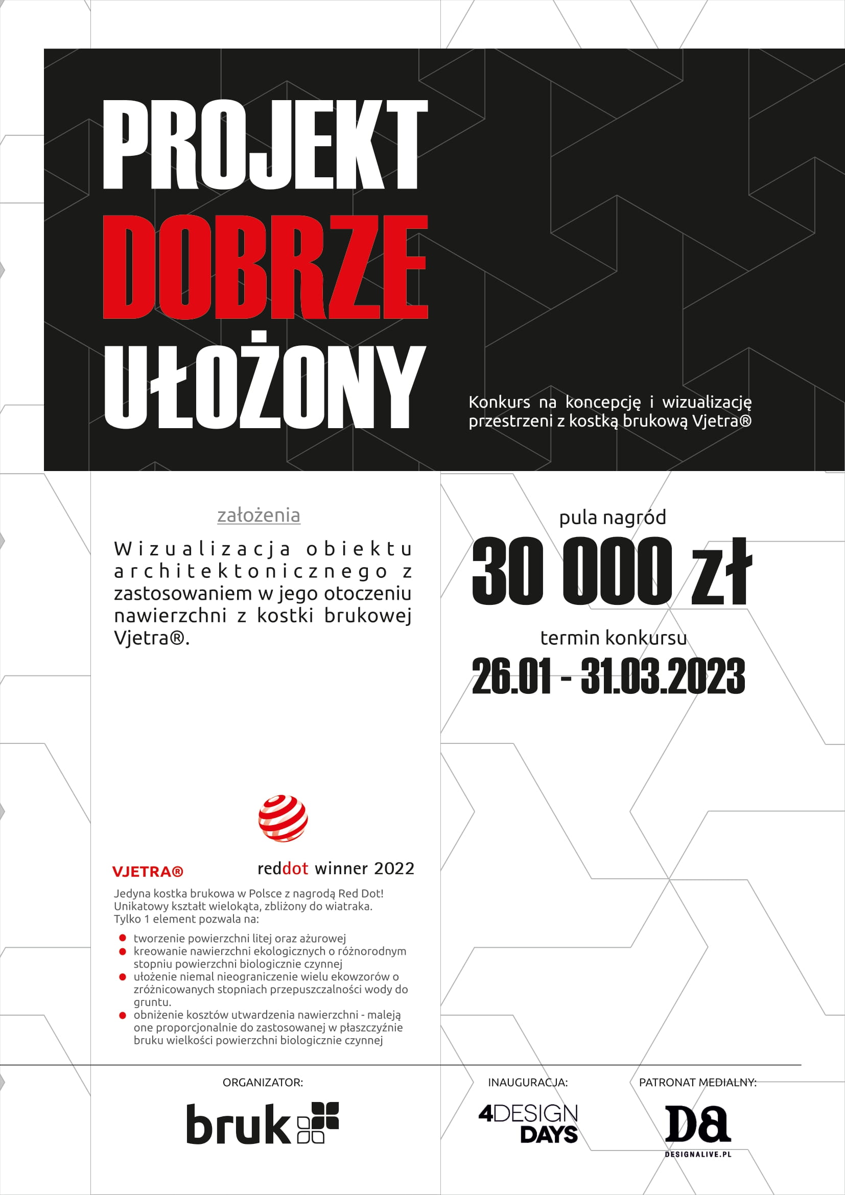 Jesteś projektantem lub architektem? Weź udział w konkursie organizowanym przez firmę Bruk. Pula nagród to aż 30 tysięcy zł, a inauguracja konkursu odbędzie się w trakcie tegorocznego wydarzenia 4 Design Days!